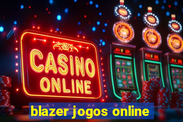blazer jogos online
